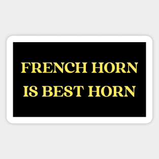 French Horn is Best Horn Magnet